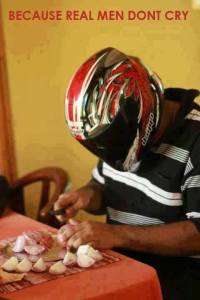 onion peeling with helmet - real man dont cry