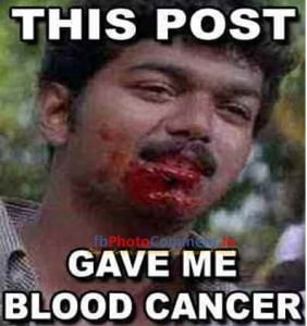 vijay post gave me blood cancer