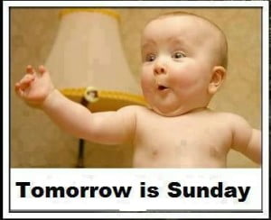 Baby tomorrow is sunday fb comment pic