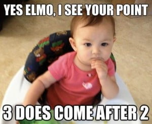 Yes Elmo I See Your Point 3 Does Come After 2