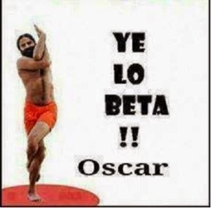 Ye Lo Beta!! Oscar