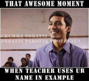 My Reaction – When Teacher Uses Ur Name In Example