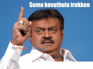 Vijayakanth Comment Sema Kovathula Irukan