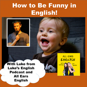 How To Be Funny In English