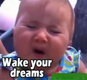 Wake Your Dreams Baby Pic