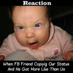 Reaction When FB Friend Copying Our Status