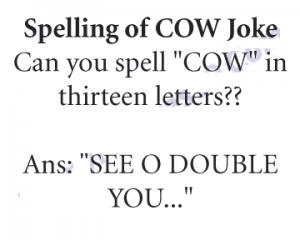 Spelling Of COW Joke