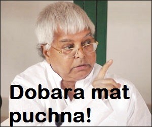 Dobara Mat Puchna Lalu Prasad Yadav