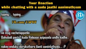 Your Reaction While Chatting With a Aada Jaathi Aanimuthyam