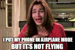 I Put My Phone In Airplane Mode But It's Not Flying